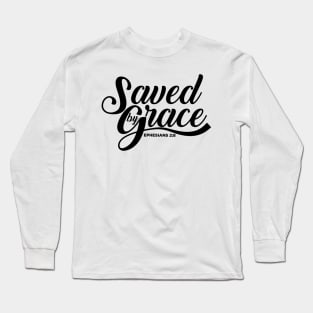 Saved by Grace Long Sleeve T-Shirt